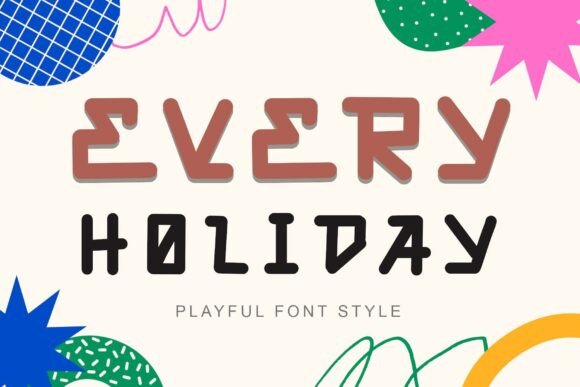 Every Holiday: The Display Font That Elevates Digital Branding