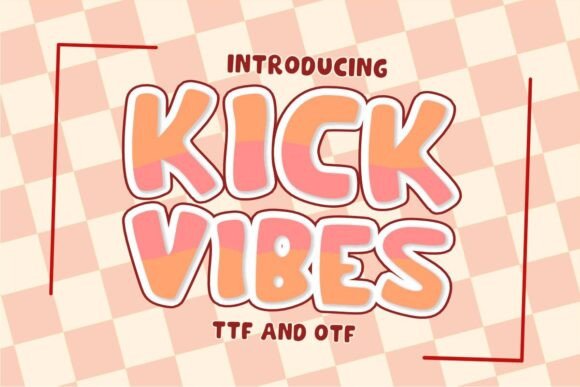Kick Vibes: The Display Typeface That Powers Modern Campaigns