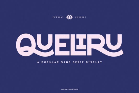 Queliru: The Bold Sans Serif Typeface for Modern Branding